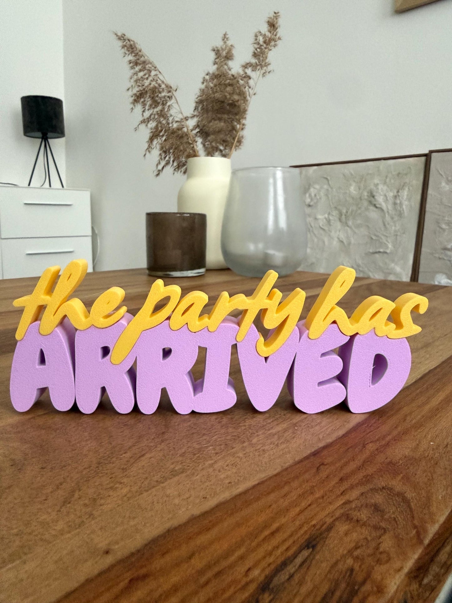 Aufsteller - the Party has arrived