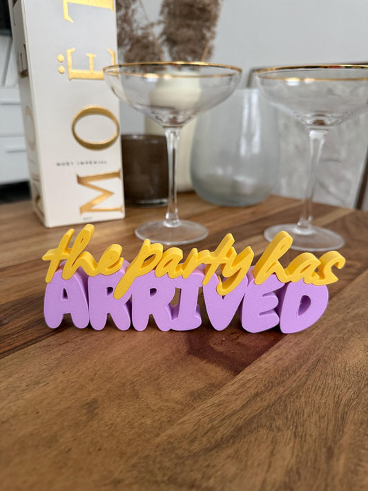 Aufsteller - the Party has arrived