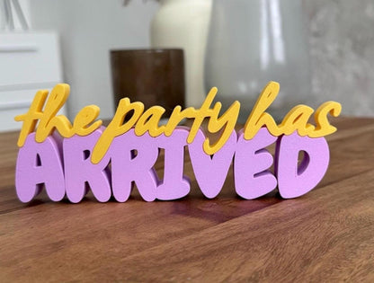 Aufsteller - the Party has arrived