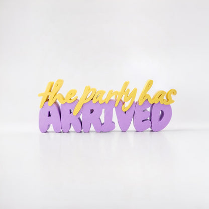 Aufsteller - the Party has arrived